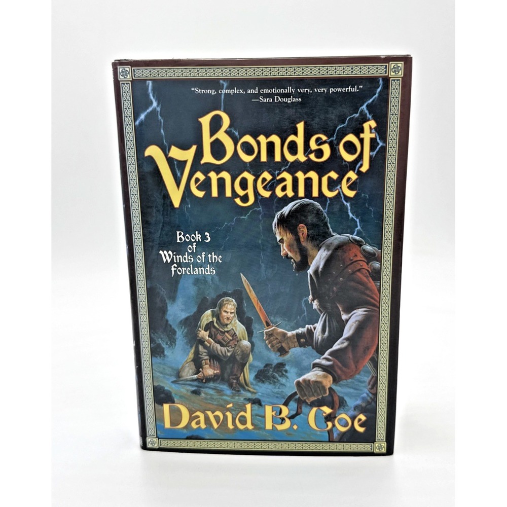 Bonds of Vengeance Book 3 Winds of the Forelands HCDJ David B Coe 2005 1st Ed
